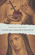 Il libro di Francisco Goldman