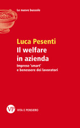 Il libro di Luca Pesenti sul Welfare in azienda