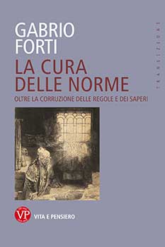 La cura delle norme (Vita e Pensiero)