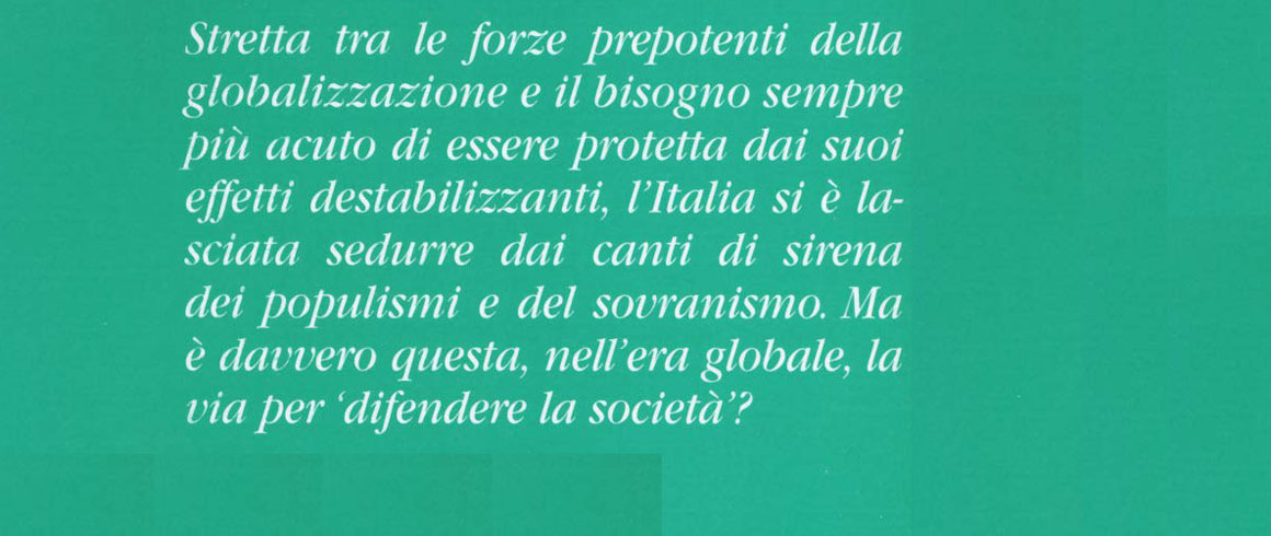 Dalla crisi dei partiti al successo del populismo: la rivolta della societ&agrave;