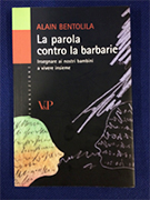 La parola contro la barbarie, di Alaiin Bentolila